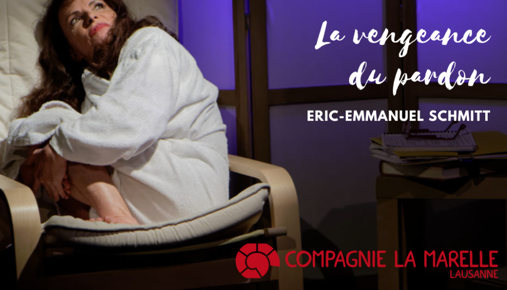 La Vengeance du Pardon – Tournée Automne 2024 – Compagnie La Marelle